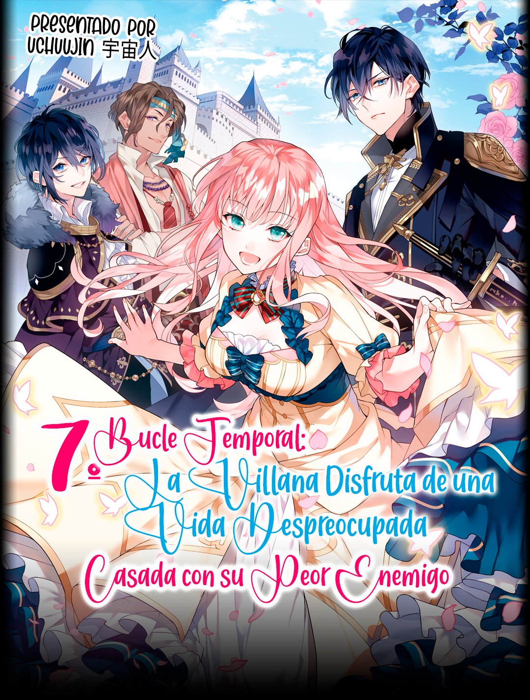 7º Bucle Temporal: La Villana Disfruta de una Vida Despreocupada Casada con su Peor Enemigo. 7º Bucle Temporal: La Villana Disfruta de una Vida Despreocupada Casada con su Peor Enemigo.